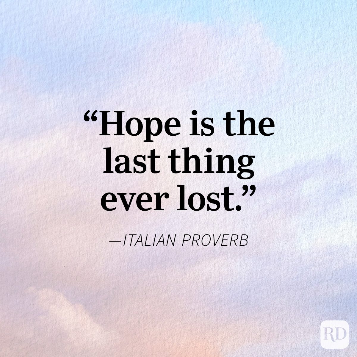 Hope-Quotes-That-Will-Instantly-Lift-You-Up_GettyImages-1197669185_ASedit_FT.jpg