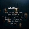 336140-Waiting-Is-A-Sign-Of-True-Love-And-Patience.jpg