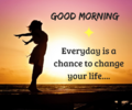 Everyday_is_a_chance_to_change_your_life____.png