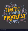 practice-makes-progress-vector-37670222.jpg