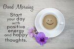 morning-inspirational-quote-good-start-your-day-positive-energy-happy-thoughts-smile-cup-coffe...jpg