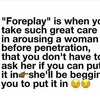 foreplay-is-when-yo-take-such-great-care-in-arousing-23069230.png