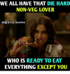 we-all-have-that-die-hard-non-veg-lover-fgirly-quotes-30426049.png