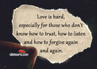 Love-is-hard-especially-for-those-who-dont-know-how-to-trust.jpg