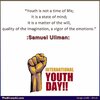 Samuel-Ullman-International-Youth-Day-Quotes-Wishes-Greetings-Messages.jpg