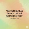 everything-has-beauty-confucius-quote.jpg